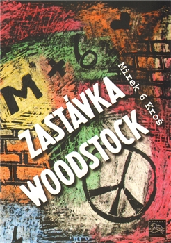 Zastávka Woodstock - 