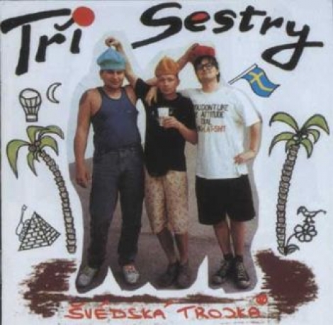 Tři sestry - Švédská trojka (CD)