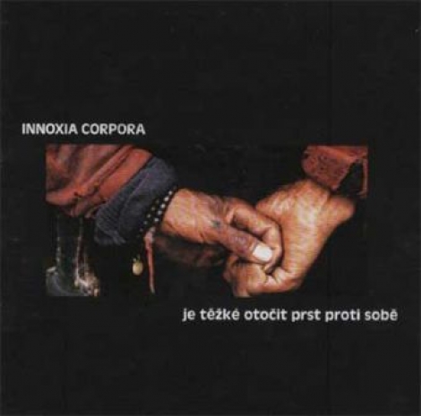 Innoxia Corpora - Je těžké otočit prst proti sobě (CD)