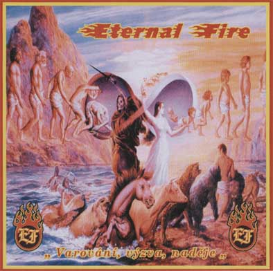 Eternal Fire - Varování, výzva, naděje (CD)