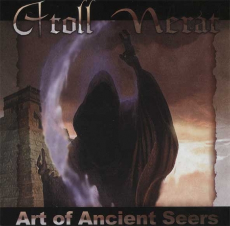 Atoll Nerat - Art Of Ancient Seers (CD)