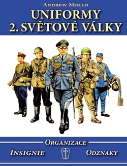 Uniformy 2. světové války - Insignie, organizace, odznaky