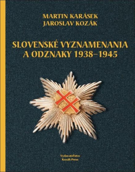 Slovenské vyznamenania a čestné odznaky 1938 - 1945 - 