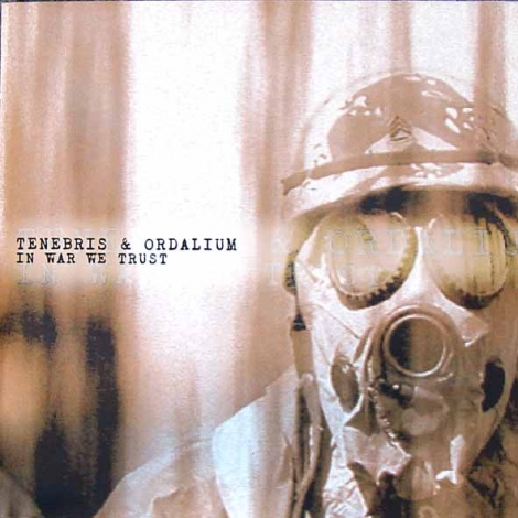 Tenebris / Ordalium - In War We Trust (CD)