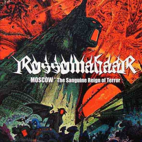 Rossomahaar - Moscow (The Sanguine Reign Of Terror) (2006)