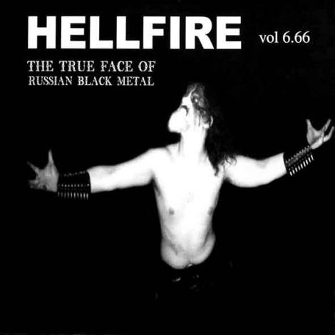 Hellfire Vol 6.66 - The True Face Of Russian Black Metal (2 CD)