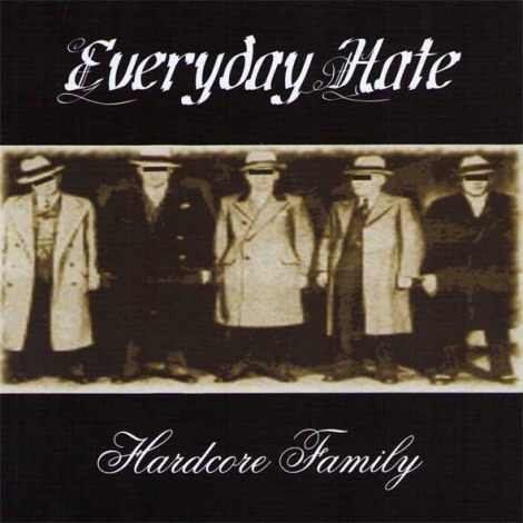 Everyday Hate - Everyday Hate