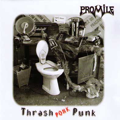 PROMILE - Thrash ponk punk