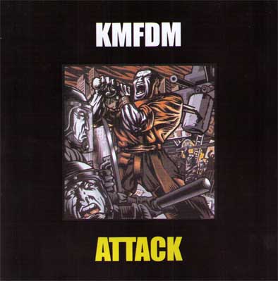 KMFDM - Attack (US verzia)
