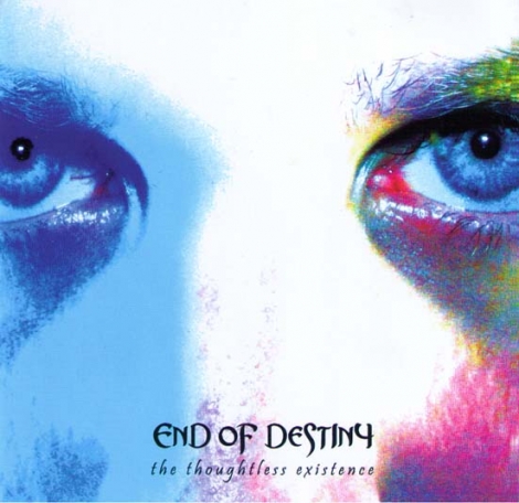 End Of Destiny - The Thoughtless Existence (CD)