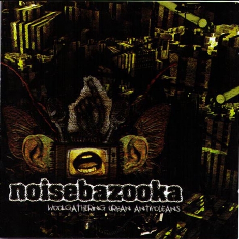 Noisebazooka - Woolgathering Urban Antipodeans (CD)