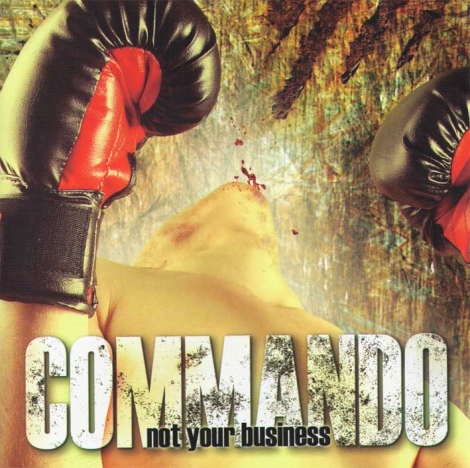 Commando - Not Your Business (CD)