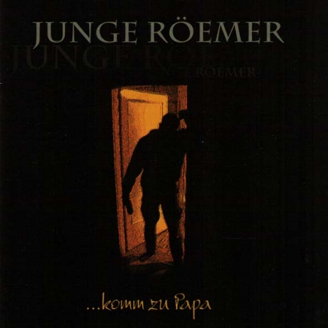 Junge Röemer - ...komm zu papa (CD)