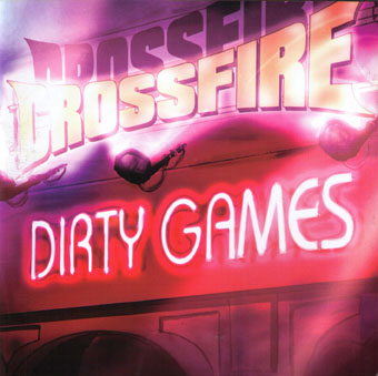 Crossfire - Dirty Games (CD)