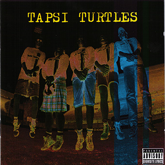 Tapsi Turtles - Nobody Like(s) Us (CD)