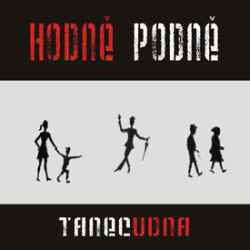 Hodně podně - Tanecudna (CD)