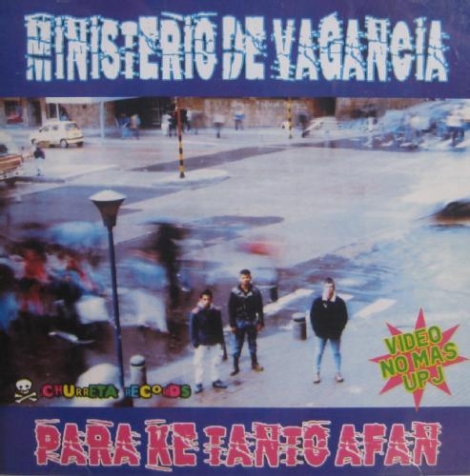Ministerio De Vagancia - Para Ke Tanto Afán (CD)