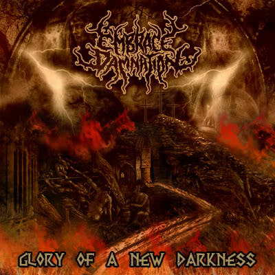 Embrace Damnation - Glory Of A New Darkness (CD)