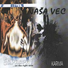 Saprophyte / Naša vec - On the right side / Karma (CDr)