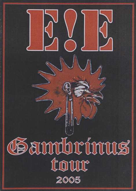 E!E - Gambrinus Tour 2005 (2 DVDr)