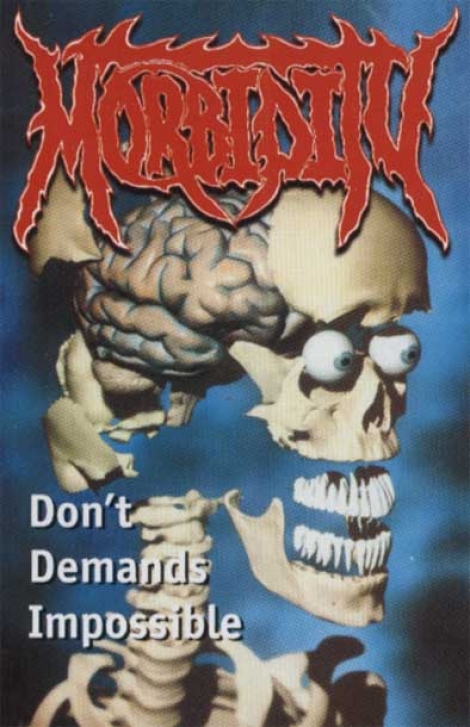 MORBIDITY - Don´t Demand Impossible