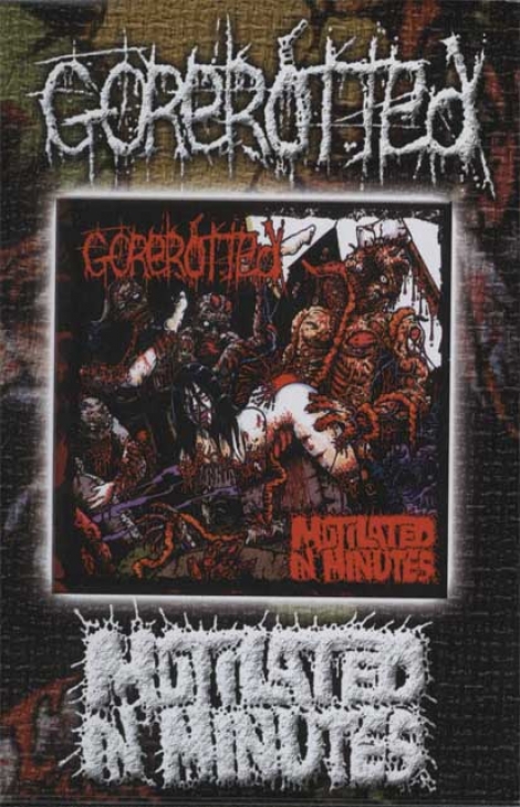 Gorerotted - Mutilated in Minutes (MC)