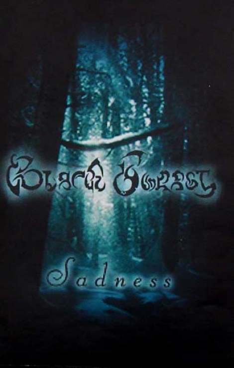 Black Forest - Sadness (MC)