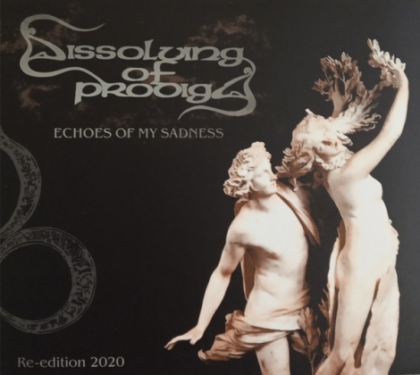 Dissolving of Prodigy - Echoes of my Sadness (digipack CD, re-edition 2020)