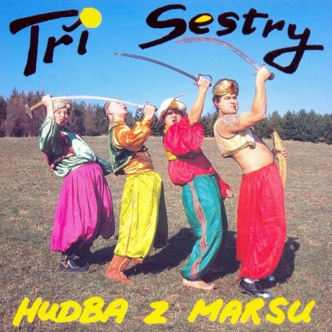 Tři sestry - Hudba z Marsu (CD)