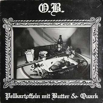 O.B. - Pellkartoffeln mit Butter& Quark (LP)