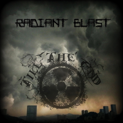 Till The End - Radiant Blast (CD)