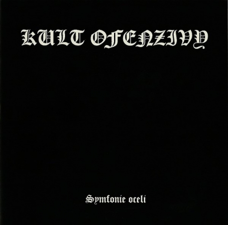 Kult ofenzivy - Symfonie oceli (CD)