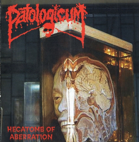 Patologicum - Hecatomb Of Aberration (CD)