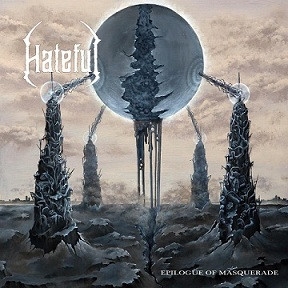 Hateful - Epilogue Of Masquerade (CD)