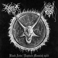 Black Arts / Rapture Messiah - The Arrival Of Satan's Kingdom (CD)