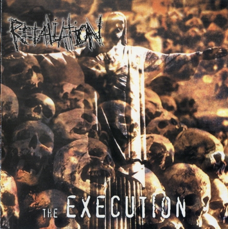 Retaliation - The Execution (CD)