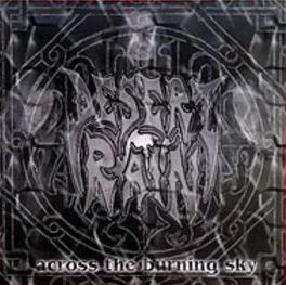 Desert Rain - Across The Burning Sky (CD)