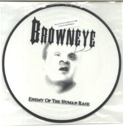 Browneye / Satan's Bake Sale - Enemy Of The Human Race / Phone Fun (Picture Vinyl EP)