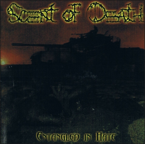 Scent Of Death - Entangled In Hate (CDr)