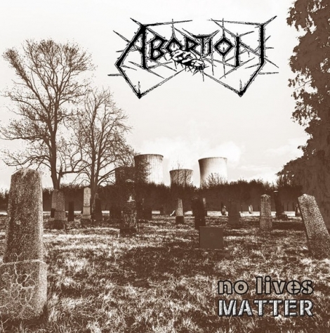 Abortion - No Lives Matter (CD)