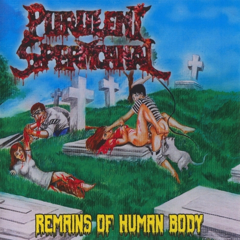 Purulent Spermcanal - Remains Of Human Body (CD)