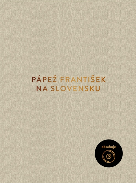 Pápež František na Slovensku (pevná väzba) - v papierovom obale + CD