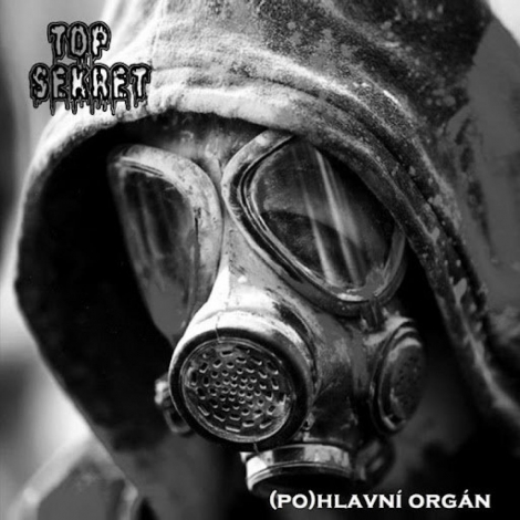 Top Sekret - (Po)Hlavní Orgán (CD)