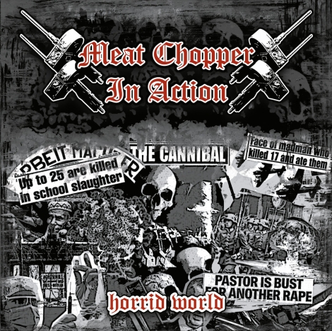 Meat Chopper In Action - Horrid World (LP)