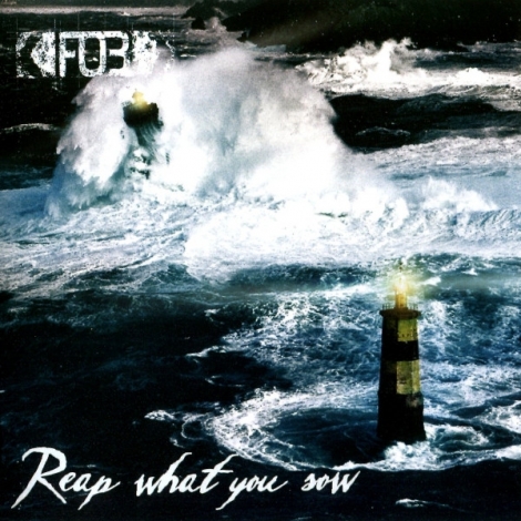 F.O.B. - Reap What You Sow (CD)