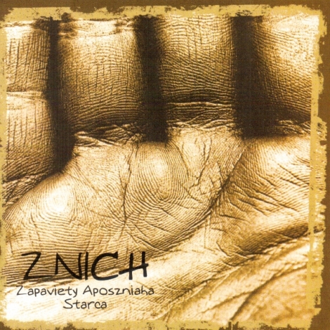 Znich (Зьніч) - Zapaviety Aposzniaha Starca (CD)