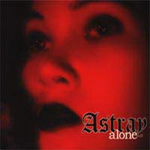 Astray - Alone (Digipack CD)