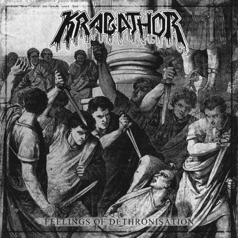 Krabathor - Feelings Of Dethronisation (CD)