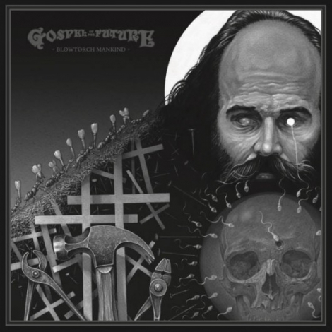 Gospel Of The Future - Blowtorch Mankind (Digipack CD)