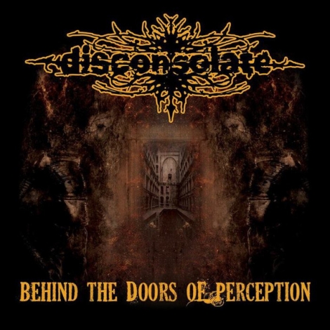 Disconsolate - Behind The Doors Of Perception (Digipack CD)